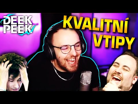 NOVÁ DÁVKA „KVALITNÍCH“ VTIPŮ | Deek Peek v4 #105 w/@Morryeej @marwex99 @Cuky2222 @DejvikGOD @BowTeaG