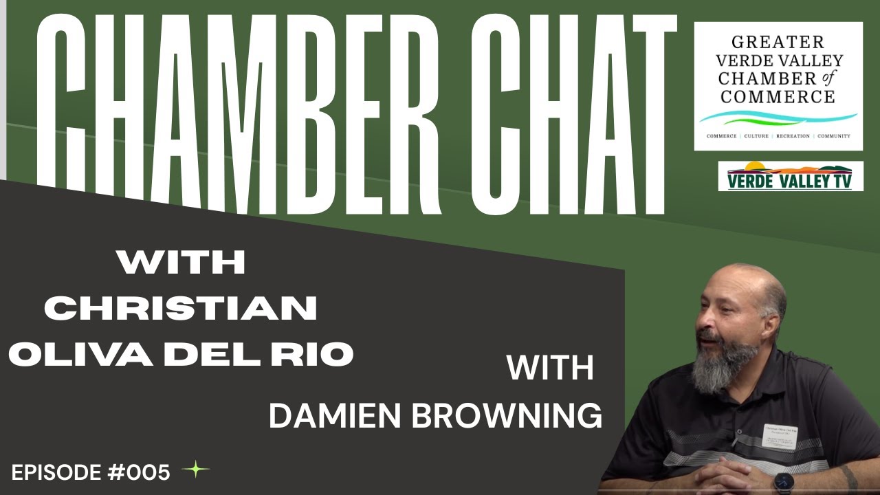 Greater Verde Valley Chamber of Commerce Chamber Chat Episode 5