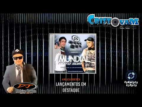cd mundial auto som dj Emerson silva dj Rodrigo Campos