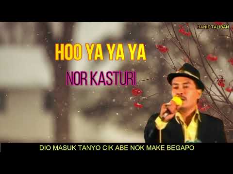 NOR KASTURI - HOO YA YA YA (LIRIK)