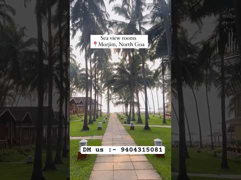 Sea View Rooms 📍Morjijm, North Goa | Beach Resort in Goa | Best Resort in goa #goa #travel