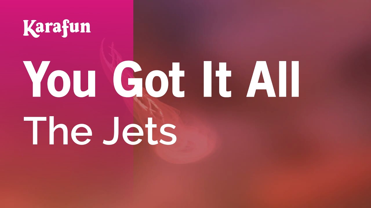 You Got It All - The Jets | Karaoke Version | KaraFun