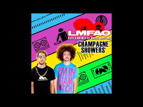 LMFAO vs Busta Rhymes - Champagne Shower Surprise (House Doctors Remix)