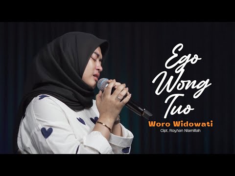 Woro Widowati - Ego Wong Tuo (Official Music Video)