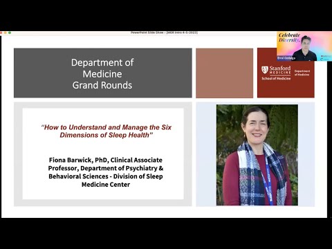 How to Understand and Manage the Six Dimensions of Sleep Health | DoM Grand Rounds | 4 April 2023