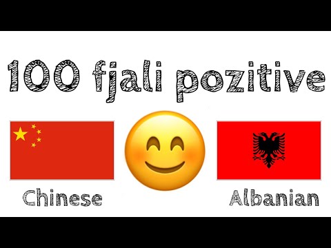 100 fjali pozitive +  komplomente - Kinezisht + Shqip - (folës amtar)