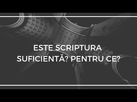 Este Scriptura suficientă? Suficientă pentru ce? Live 109