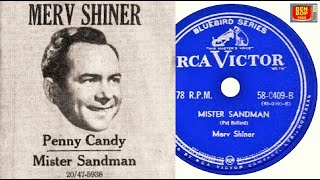 MERVIN "MERV" SHINER - Mister Sandman (1954)
