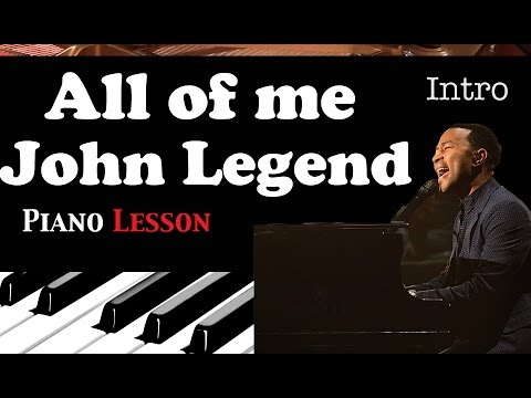How To Play "All of me" Intro Piano Tutorial Lesson(John Legend)