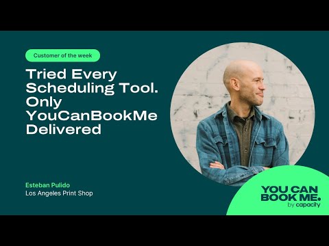 After Trying Every Competitor, Esteban Chose YouCanBookMe (Here's Why)