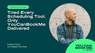 After Trying Every Competitor, Esteban Chose YouCanBookMe (Here's Why)