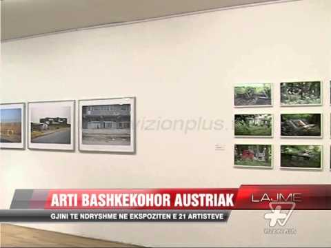 Arti bashkëkohor austriak - News, Lajme - Vizion Plus