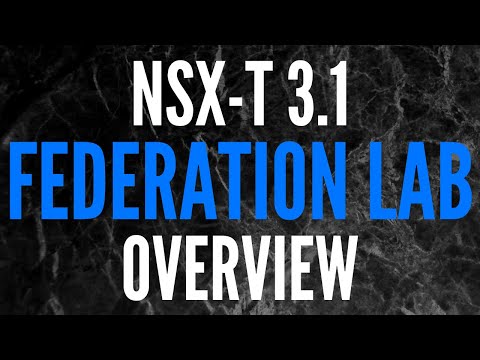 NSX-T Federation Series (Pt.4): Federation Lab Overview