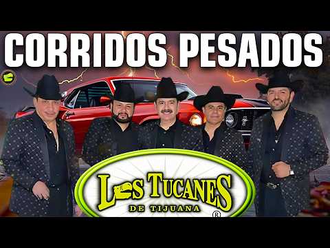 Los Tucanes de Tijuana 🔶Lo Mejor de los Corridos Bravos 💥 26 Éxitos Corridos Pesados Mix🎀🎀
