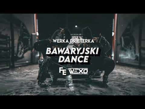 Werka Drifterka - Bawaryjski Dance (Fleyhm x Wexo Remix) 2023