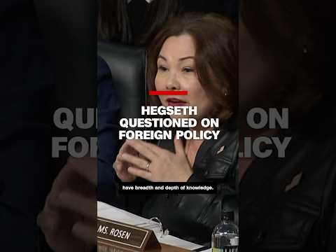 Hegseth questioned on foreign policy