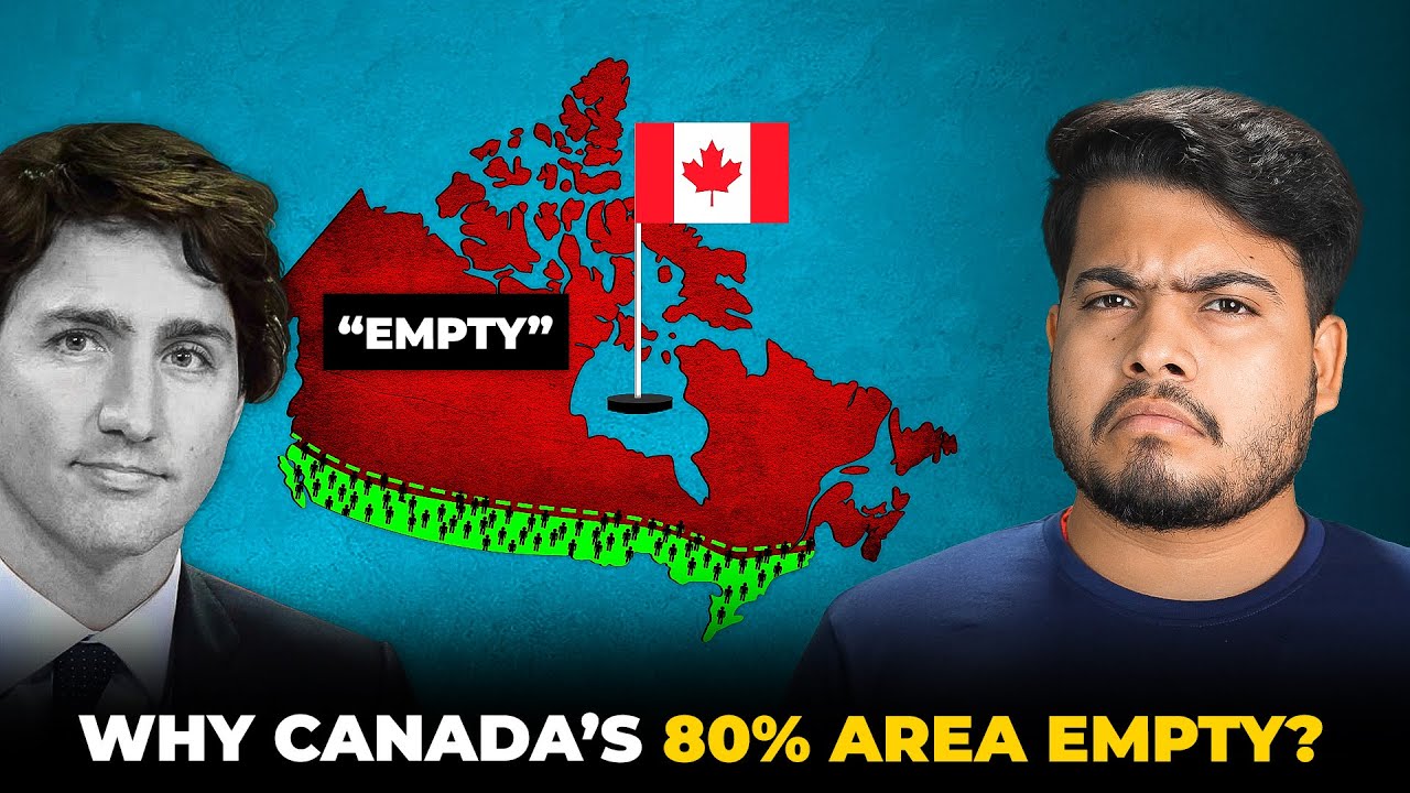 Why 80% Of CANADA is Empty? | Kaushik Bhattacharjee