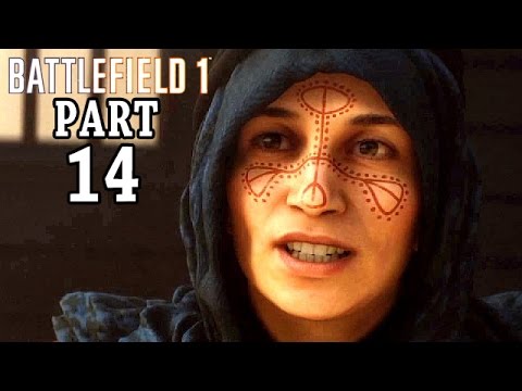 Battlefield 1 Singleplayer Gameplay German #14 Lawrence von Arabien Let's Play Battlefield 1 Deutsch