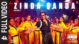 Jawan: Zinda Banda (Full Video)  Shah Rukh Khan  A