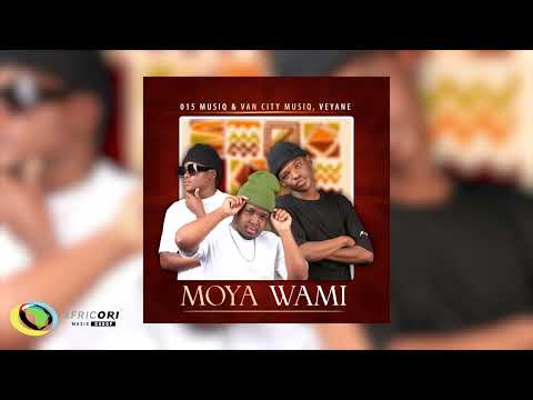 015 Musiq & Van City Musiq & Veyane - Moya Wami (Official Audio)