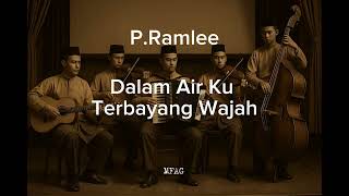 Download lagu P.Ramlee | Dalam Air Ku Terbayang Wajah | Orkestra Melayu Instrumental mp3 Download lagu P.Ramlee | Dalam Air Ku Terbayang Wajah | Orkestra Melayu Instrumental mp3