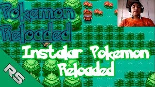 preview picture of video 'Instalar Pokemon Edicion Reloaded 14.3 para PC (Rukor Sol)'