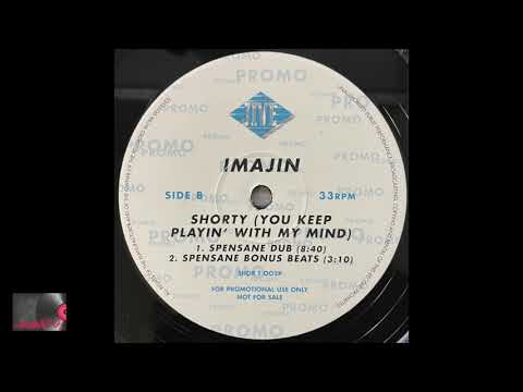 Imajin ‎– Shorty (You Keep Playin' With My Mind) (Spensane Dub)