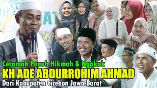 Download lagu Sundanese Sermon by Kh Ade Abdurrohim Ahmad, Full of Wisdom and LOL, from Cirebon Regency mp3