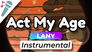 Download lagu LANY – Act My Age – Karaoke Instrumental (Acoustic) mp3