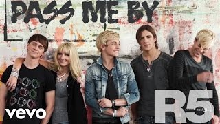 R5 - Pass Me By (Audio)