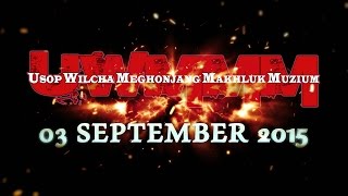 UWMMM - USOP WILCHA MEGHONJANG MAKHLUK MUZIUM OFFICIAL TRAILER (3 SEPT 2015)