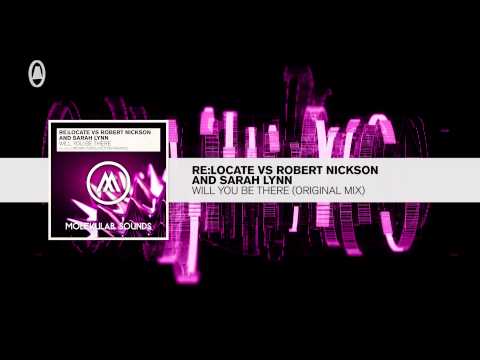 Re:Locate vs Robert Nickson and Sarah Lynn - Will You Be There (Molekular/RNM)