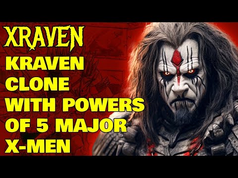 Xraven Origin - This Kraven Has Powers Of All The Greatest X-Men Members, Explored!