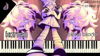 Karma (Rin) [Circus-P ft. Creep-P] | Synthesia Piano Tutorial