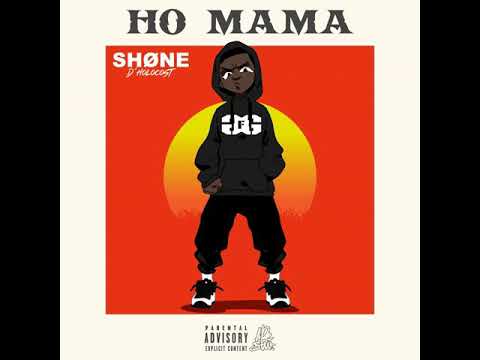 SHONE - HO MAMA