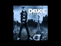 Deuce - Gravestones (2012 Version) 