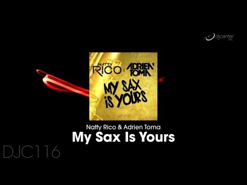 Natty Rico & Adrien Toma - My Sax Is Yours (Promo Teaser)