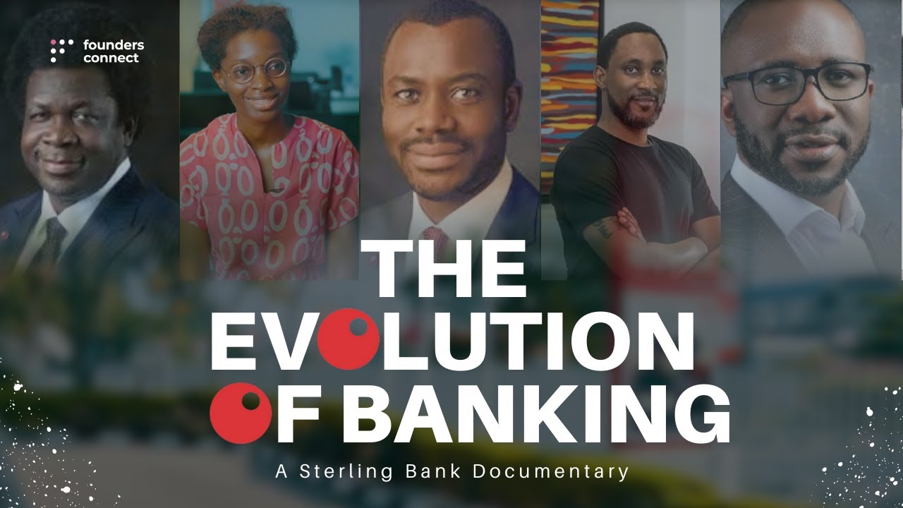 The Evolution Of Banking | A Sterling Bank Documentary