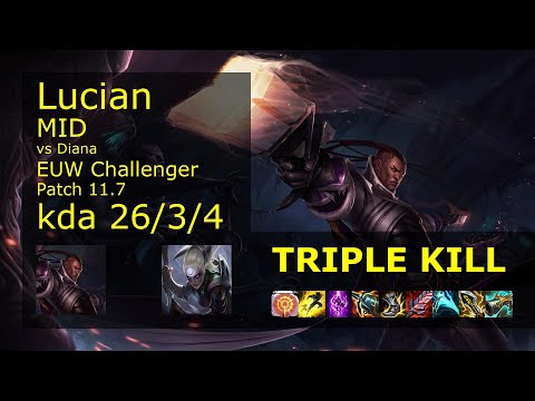 Lucian Mid vs Diana - EUW Challenger 26/3/4 Patch 11.7 Gameplay