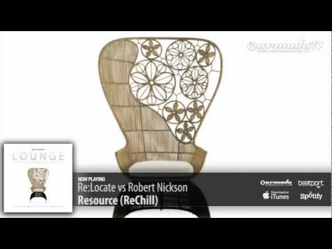 Re-Locate vs Robert Nickson - Resource (ReChill) (Armada Lounge, Vol. 5)