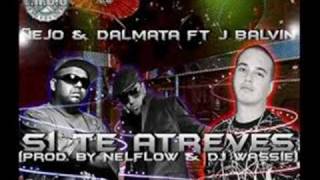 Nejo & Dalmata ft J Balvin - Si Te Atreves (CheCho DJ).wmv