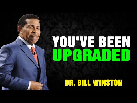 Dr Bill Winston 2023 - You've Been Upgraded