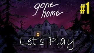Gone Home Gameplay Walkthrough #1 - Let's Explore!