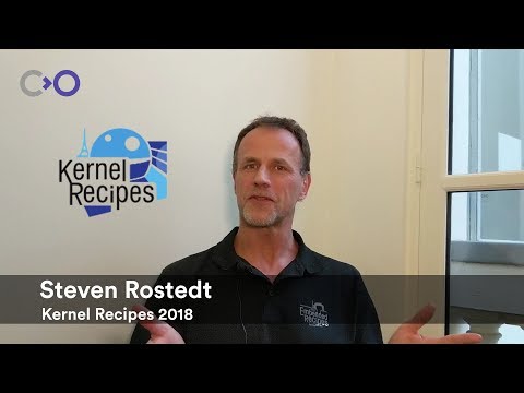 Kernel Recipes 2018 - Speaking with Steven Rostedt