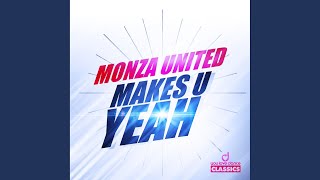Makes U Yeah (Radio Mix)