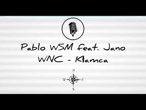 Pablo WSM feat. Jano WNC - Kłamca