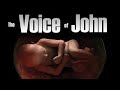 The Voice Of John One Small Voice Will Speak For Millions