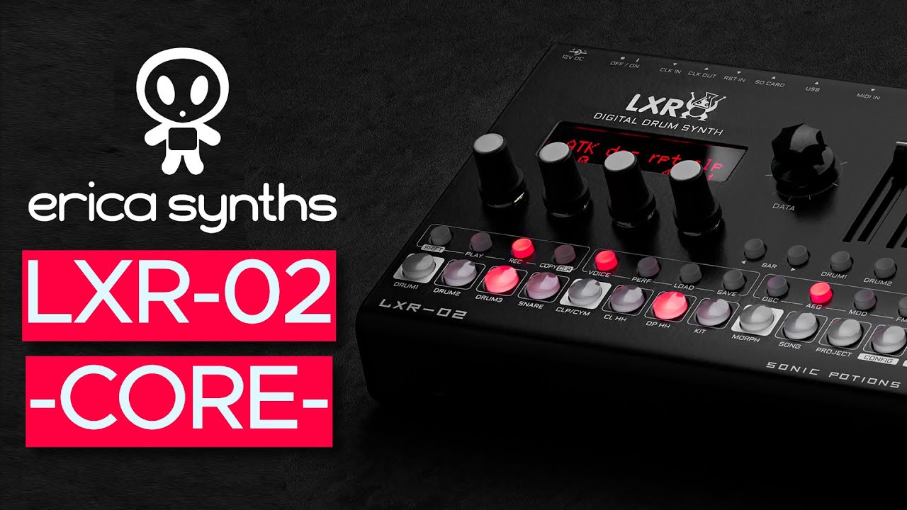 Erica Synths LXR-02 - Core Sound Pack for Techno, IDM and Erica Synths LXR-02 - Core Sound Pack for Techno, IDM and