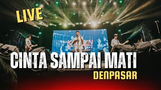 Download lagu Cinta Sampai Mati - Kangen Band LIVE Denpasar mp3