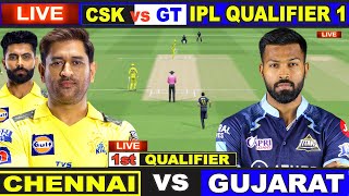 Live: CSK Vs GT Qualifier 1 | CSK vs GT Live | IPL LIVE 2023 | Live Cricket Match Today - CSK vs GT
